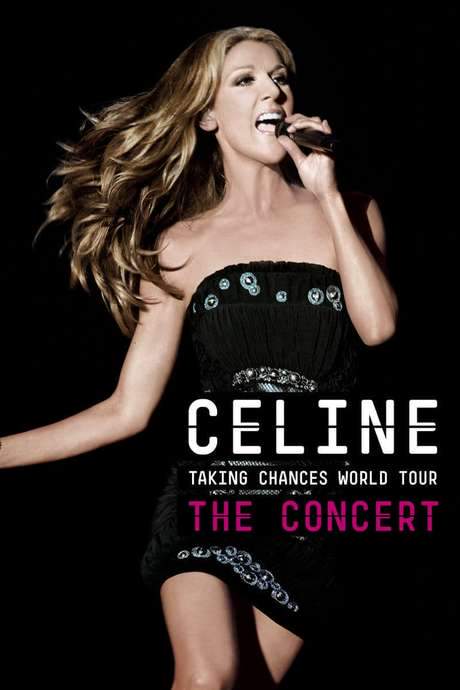 Celine: Taking Chances World Tour - The Concert